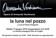 15 /06 - 07/07: Armanda Verdirame. «La luna nel pozzo» a Bludiprussia